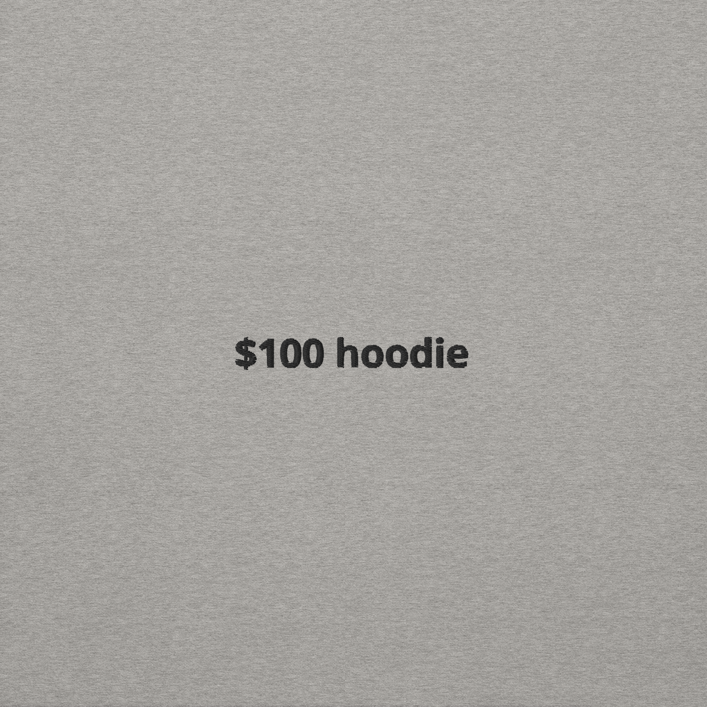 $100 hoodie